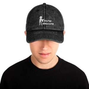 You're Welcome Vintage Cotton Twill Cap