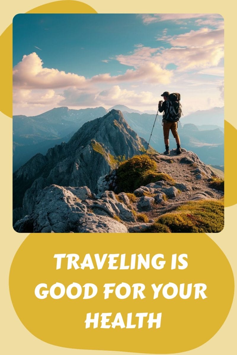 Traveling is Good for Your Health generated pin 3910