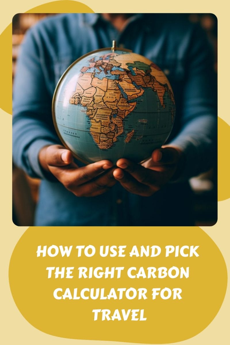 How To Use And Pick The Right Carbon Calculator For Travel generated pin 3820